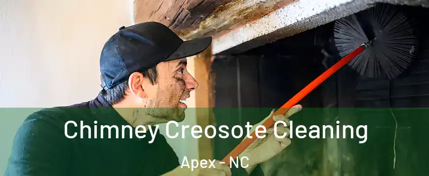  Chimney Creosote Cleaning Apex - NC