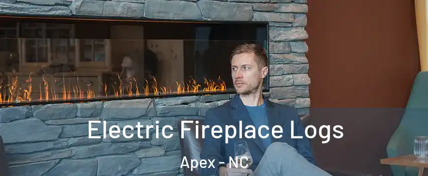  Electric Fireplace Logs Apex - NC