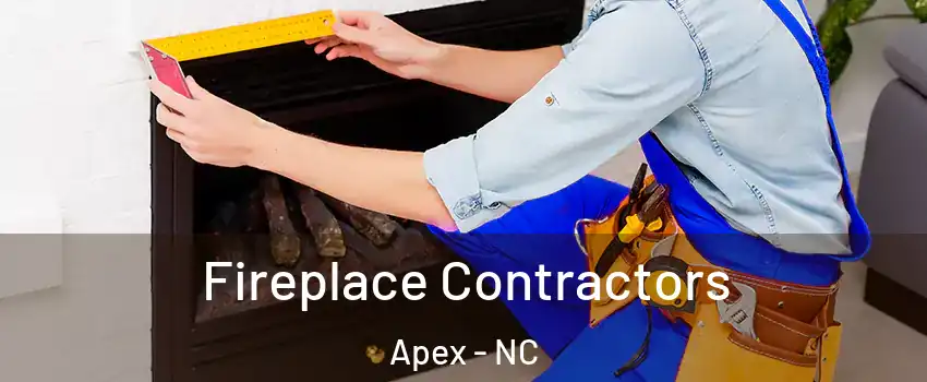  Fireplace Contractors Apex - NC