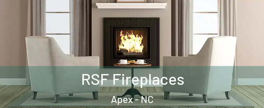  RSF Fireplaces Apex - NC